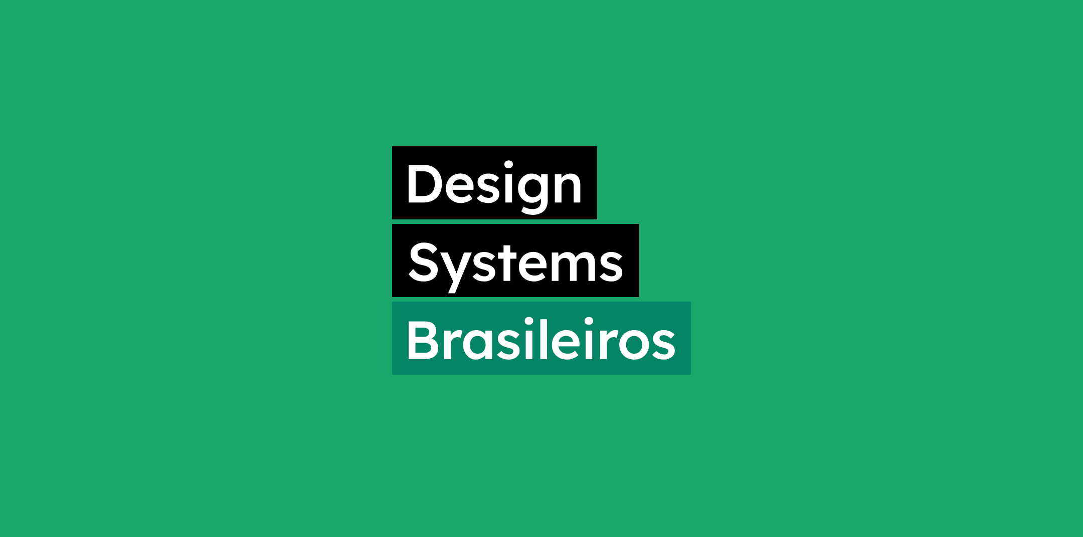 Design Systems Brasileiros